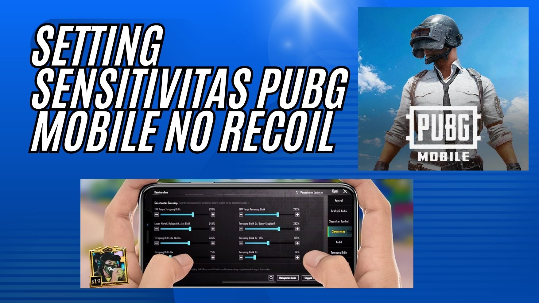 Setting Sensitivitas PUBG Mobile No Recoil - 5mantap555.com